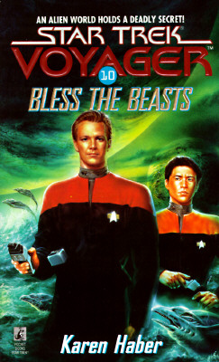Bless the Beasts (Star Trek Voyager, No 10)