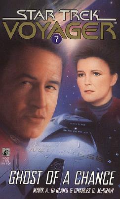 Ghost of a Chance (Star Trek Voyager, Book 7)