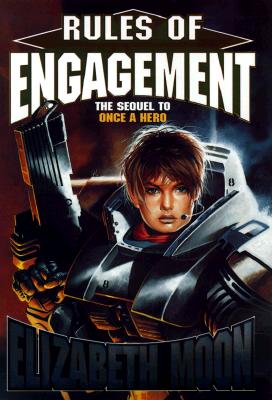 Image for Rules Of Engagement: The Sequel To Once A Hero Rules Of Engagement: The Sequel To Once A Hero