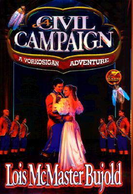 Image for A Civil Campaign: A Comedy of Biology and Manners