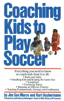 Image for Coaching Kids to Play Soccer