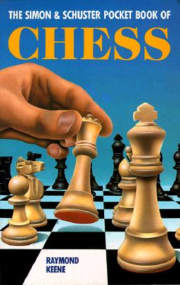 The Simon & Schuster Pocket Book of Chess