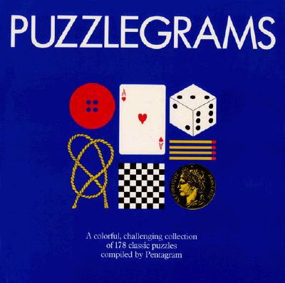 PUZZLEGRAMS: A COLORFUL, CHALLENGING COLLECTION OF 178 CLASSIC PUZZLES