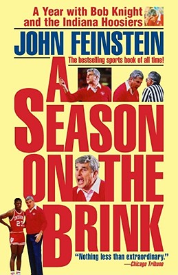 Image for A Season on the Brink: A Year With Bob Knight and the Indiana Hoosiers