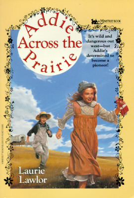 Addie Across The Prairie (American Sisters)
