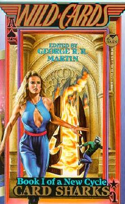 Wild Cards (Book I of a New Cycle Card Sharks)