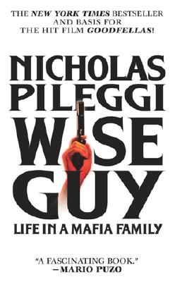 Wise Guy: Life in a Mafia Family Image for Wise Guy: Life in a Mafia Family