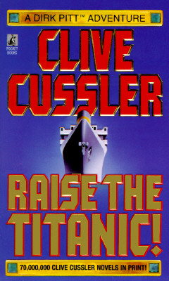 RAISE THE TITANIC (Clive Cussler)