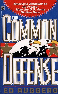 The COMMON DEFENSE: THE COMMON DEFENSE