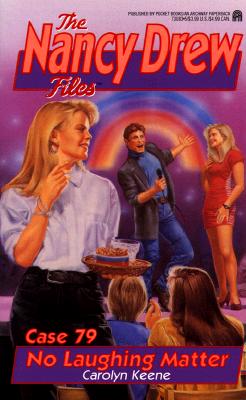 No Laughing Matter (Nancy Drew Casefiles, Case 79)