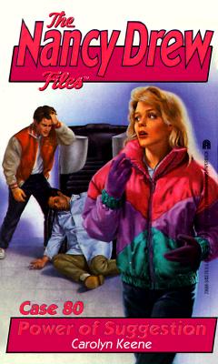 POWER OF SUGGESTION (NANCY DREW FILES 80)