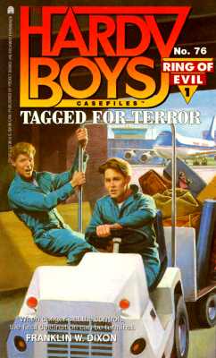 Tagged for Terror (Hardy Boys Casefiles, No. 76 / Ring of Evil, No. 1)