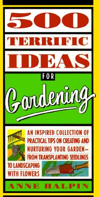 Image for 500 Terrific Ideas for Gardening