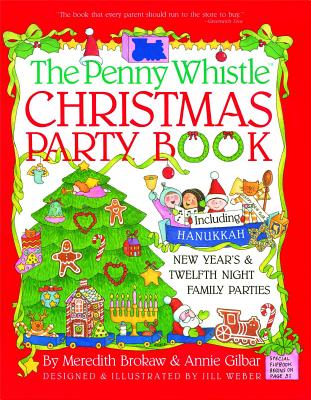 Image for Penny Whistle Christmas Party Book: Including Hanukkah, New Year's, and Twelfth Night Family Parties