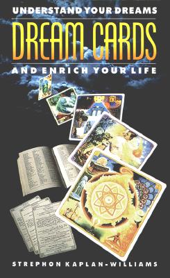 Dream Cards: Understand Your Dreams and Enrich Your Life
