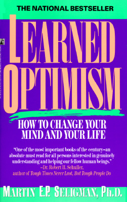 Image for Learned Optimism: How to Change Your Mind and Your Life