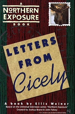 Letters from Cicely: A Northern Exposure Book