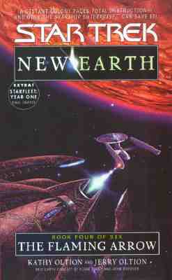 The Flaming Arrow (Star Trek: New Earth, Book 4)