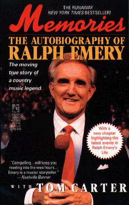 Memories: The Autobiography of Ralph Emery