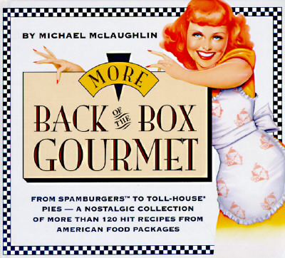 More Back of the Box Gourmet
