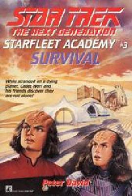 Image for Survival (Star Trek The Next Generation, Starfleet Academy #3)