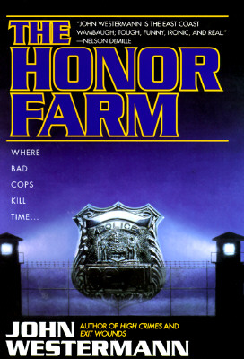 The Honor Farm