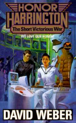 Short Victorious War, The (Honor Harrington #3)
