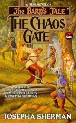 The Chaos Gate (The Bard's Tale, Book 4)