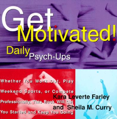 GET MOTIVATED! Daily Psych-Ups
