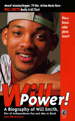 Image for Will Power! A Biography Of Will Smith