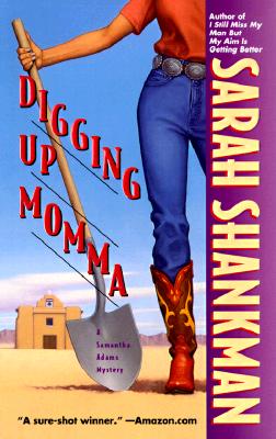 Digging Up Momma