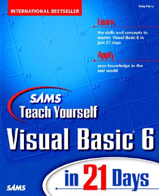 Sams Teach Yourself Visual Basic 6 in 21 Days Perry, Greg