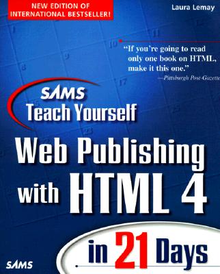 Sam's Teach Yourself Web Publishing With Html 4 in 21 Days