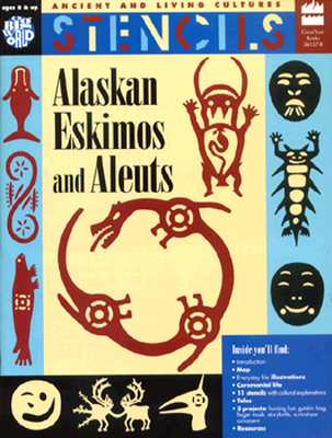 Alaskan Eskimos and Aleuts/Book and Stencils (Ancient and Living Cultures)