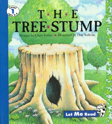 Image for The Tree Stump (Let Me Read, Level 1)