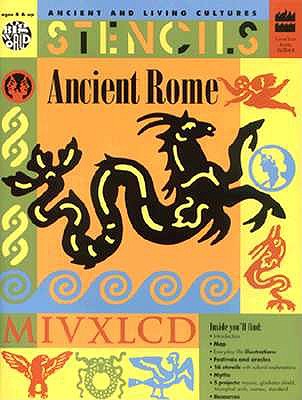 Ancient Rome Stencils (Ancient and Living Cultures Series)