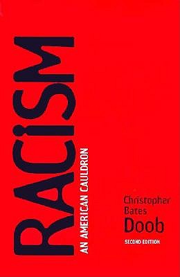 Racism: An American Cauldron
