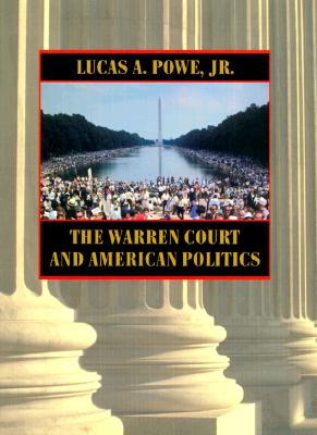 Warren Court And American Politics, The