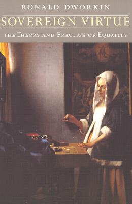 Sovereign Virtue: The Theory and Practice of Equality