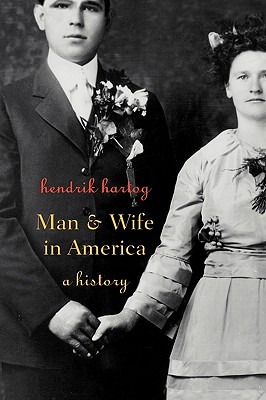 Man & Wife in America: A History