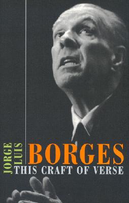 This Craft of Verse (The Charles Eliot Norton Lectures)