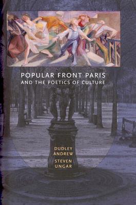 Popular Front Paris and the Poetics of Culture