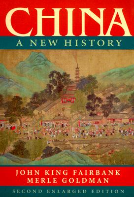China: A New History, Second Enlarged Edition (Enlarged)