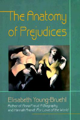 THE ANATOMY OF PREJUDICES