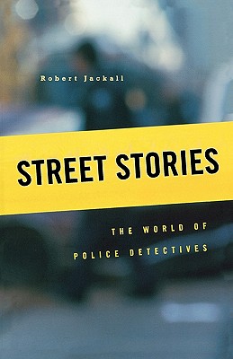 Street Stories: The World of Police Detectives