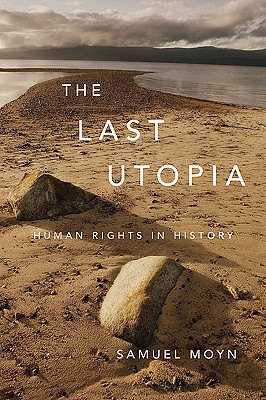 Last Utopia: Human Rights in History