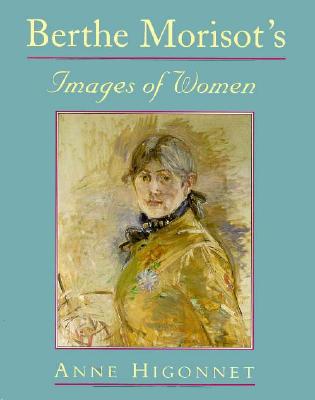Berthe Morisot's Images of Women