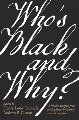Image for Who's Black and Why?: A Hidden Chapter from the Eighteenth-Century Invention of Race