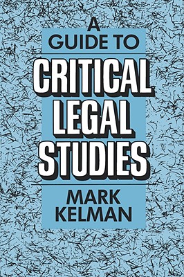Image for A Guide to Critical Legal Studies