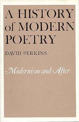 Image for A History of Modern Poetry, Volume II, Modernism and After